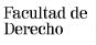 Facultad de Derecho